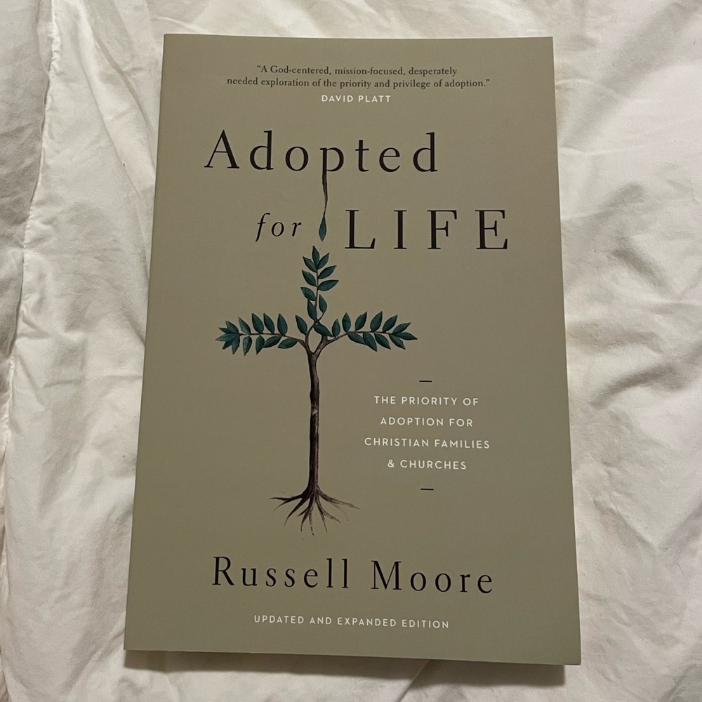 Adopted for Life Book by Russell Moore
